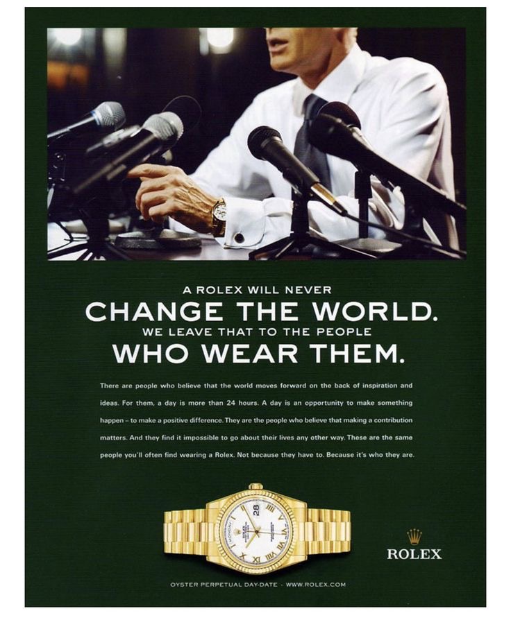 Poster slogan Rolex will never change the world, it's the people who wear Rolex that will change the world